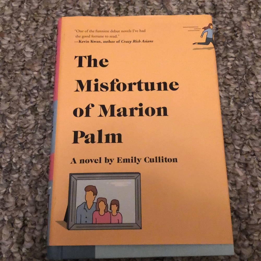 The Misfortune of Marion Palm Emily Culliton